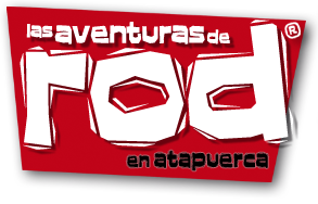 Las Aventuras de Rod en Atapuerca